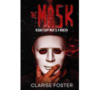 The Mask: A Slow-Burn Psychological Thriller