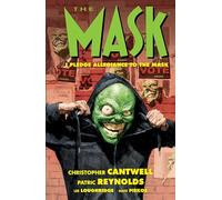 The Mask: I Pledge Allegiance to the Mask