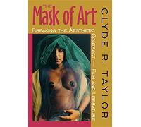 The Mask of Art: Breaking the Aesthetic Contract Film and Literature