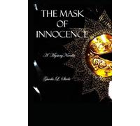 The Mask Of Innocence: A Mystery Novella