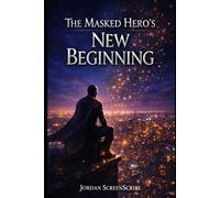 The Masked Hero’s New Beginning: A concise review of a modern superhero film where a young hero rebuilds his life after the world forgets him