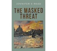 The Masked Threat