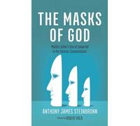 The Masks of God: Martin Luther's Use of Larvae Dei in His Genesis Commentaries