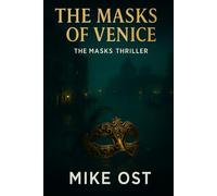 The Masks Of Venice