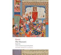 The Masnavi, Book Six (Oxford World's Classics)
