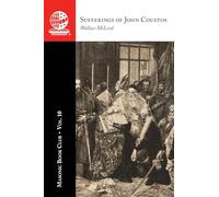 The Masonic Book Club, Vol. 10: Sufferings of John Coustos