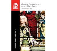 The Masonic Book Club, Vol. 15: Masonic Concordance of the Holy Bible