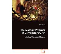 The Masonic Presence in Contemporary Art