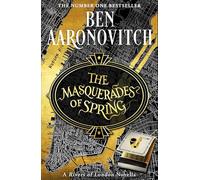 Las mascaradas de la primavera – La nueva novela corta de Rivers of London – Orion