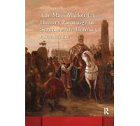 The Mass Market for History Paintings in Seventeenth-Century Amsterdam: Production, Distribution, and Consumption