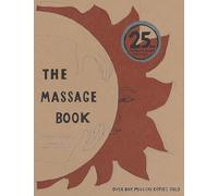 The Massage Book: 25th Anniversary Edition