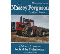 THE MASSEY FERGUSON ARCHIVE SERIES Volume 17 Tools Of The Professionals