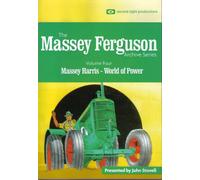 The Massey Ferguson Archive Series - Volume Four Massey Harris World of Power