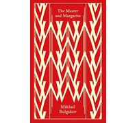 The Master And Margarita: Mikhail Bulgakov (Penguin Clothbound Classics)