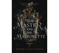 The Master and The Marionette (The Pawn and The Puppet series)
