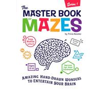 The Master Book of Mazes: Amazing Hand-Drawn Wonders to Entertain Any Brain
