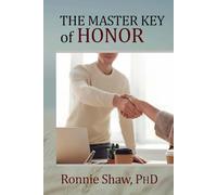 The Master Key of Honor