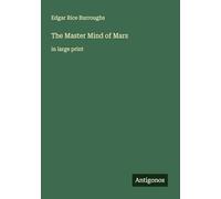 The Master Mind of Mars: in large print