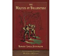 The Master of Ballantrae (SeaWolf Press Illustrated Classic)