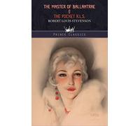 The Master of Ballantrae & The Pocket R.L.S. (Prince Classics)
