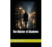 The Master of Shadows