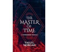 The Master of Time: 2.5 (The Windermere Tales)