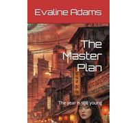 The Master Plan: The year is still young