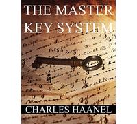 The MasterKey System: IN TWENTY-FOUR PARTS WITH QUESTIONNAIRE AND GLOSSARY