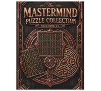 The Mastermind Puzzle Collection: Volume 12: Brain Games for Seniors: 90 Large Print Word Search, Mazes & Sudoku Puzzles