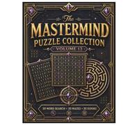 The Mastermind Puzzle Collection: Volume 13: Relaxing Puzzle Challenges: 90 Large Print Word Search, Mazes and Sudoku