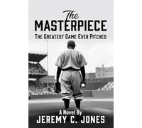 The Masterpiece: The Greatest Game Ever Pitched