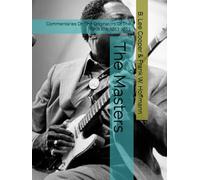 The Masters: Commentaries On The Originators Of The Rock Era, 1953-1963