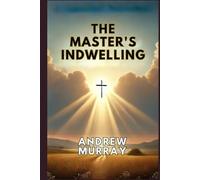 The Master's Indwelling
