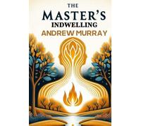 The Master's Indwelling