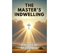 The Master's Indwelling