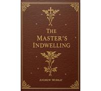 The Master's Indwelling