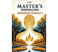 The Master's Indwelling