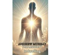 The Master's Indwelling