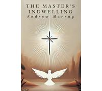 The Master's Indwelling