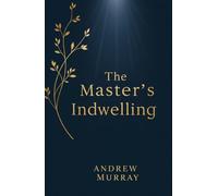 The Master's Indwelling