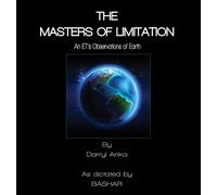 The Masters of Limitation: An ET's Observations on Earth