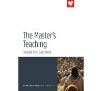 The Master's Teaching: 2 (Timeless Truth)