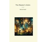 The Master's Violin (Classic Books)