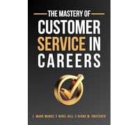 The Mastery of Customer Service in Careers