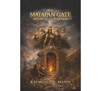 The Matapan Gate: Return of the Spartans (The Lost Portal Series)