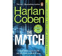 The Match: From the #1 bestselling creator of the hit Netflix series Missing You (Wilde, 2)