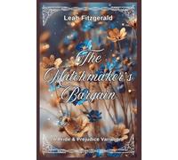 The Matchmaker's Bargain: A Pride and Prejudice Variation: 2 (Kitty Bennet's Principles of Courtship)