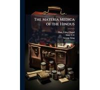 The Materia Medica of the Hindus