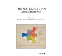 The materiality of modernisms (European modernism studies)