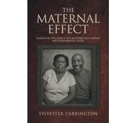 The Maternal Effect: Lessons on the impact of a mother's old fashion and fundamental values